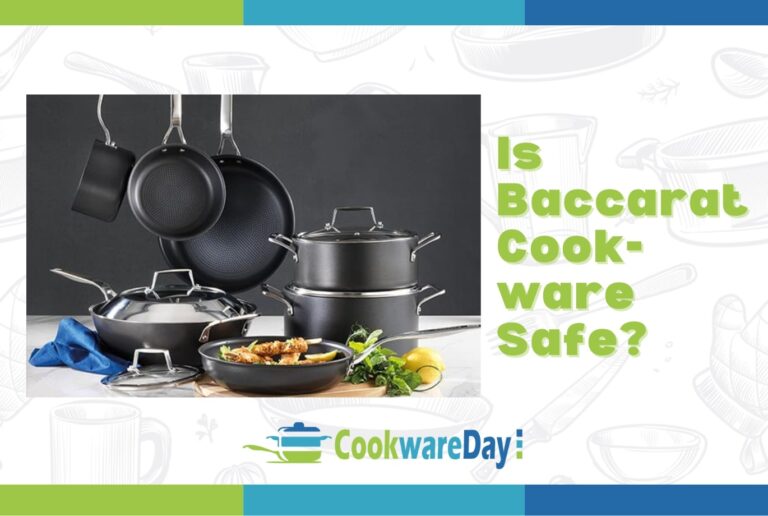 Is Baccarat Cookware Safe? Discover the Truth