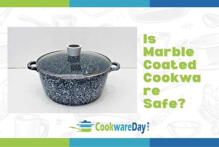 Is Marble Coated Cookware Safe?