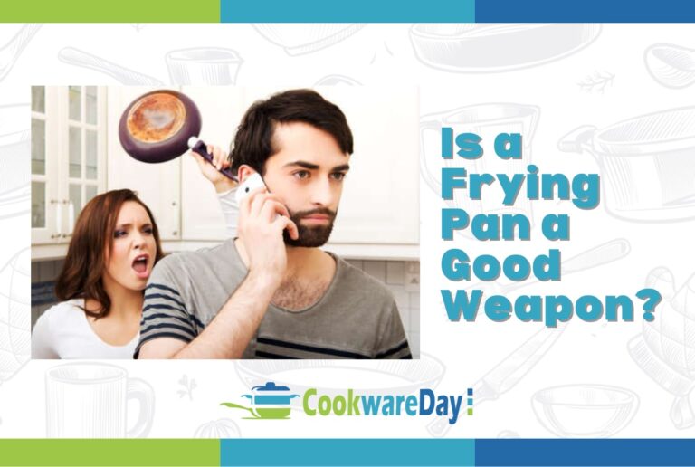 Is a Frying Pan a Good Weapon? Unleash its Surprising Power
