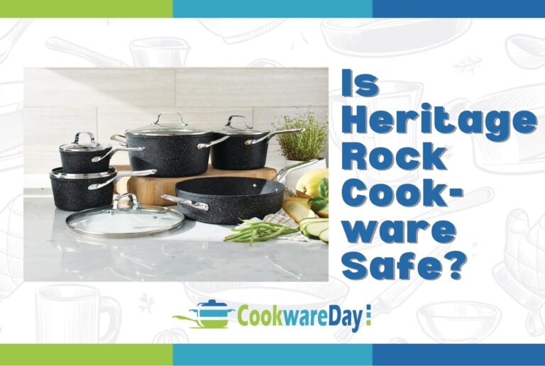 Is Heritage Rock Cookware Safe? About Its Safety