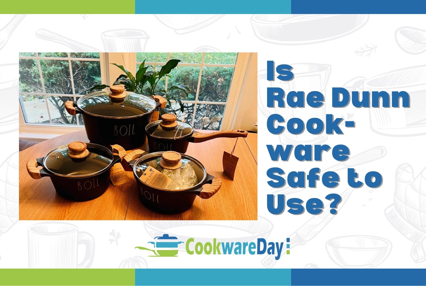 Is Rae Dunn Cookware Safe to Use? Truth Revealed