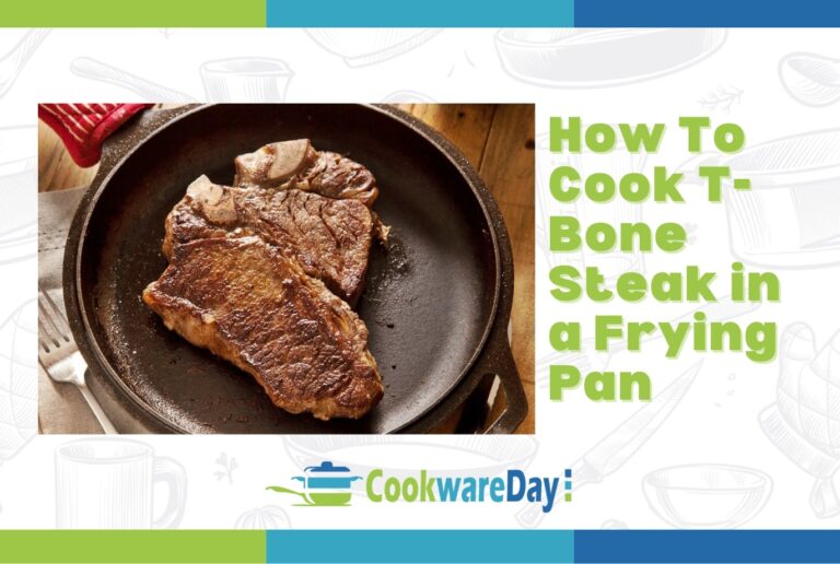 How To Cook T-Bone Steak in a Frying Pan: Sizzling Success