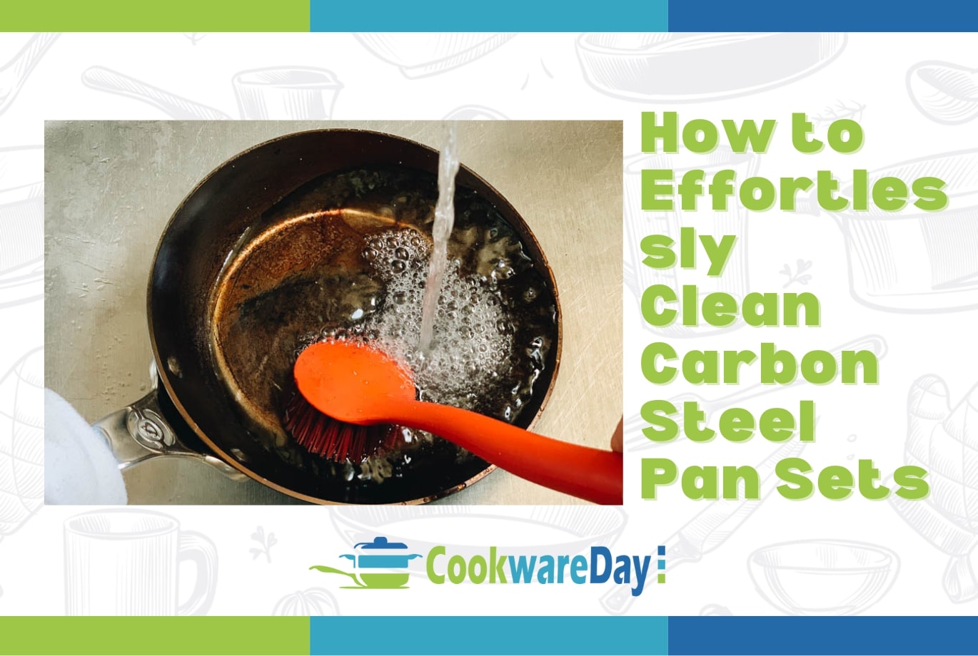 How to Effortlessly Clean Carbon Steel Pan Sets