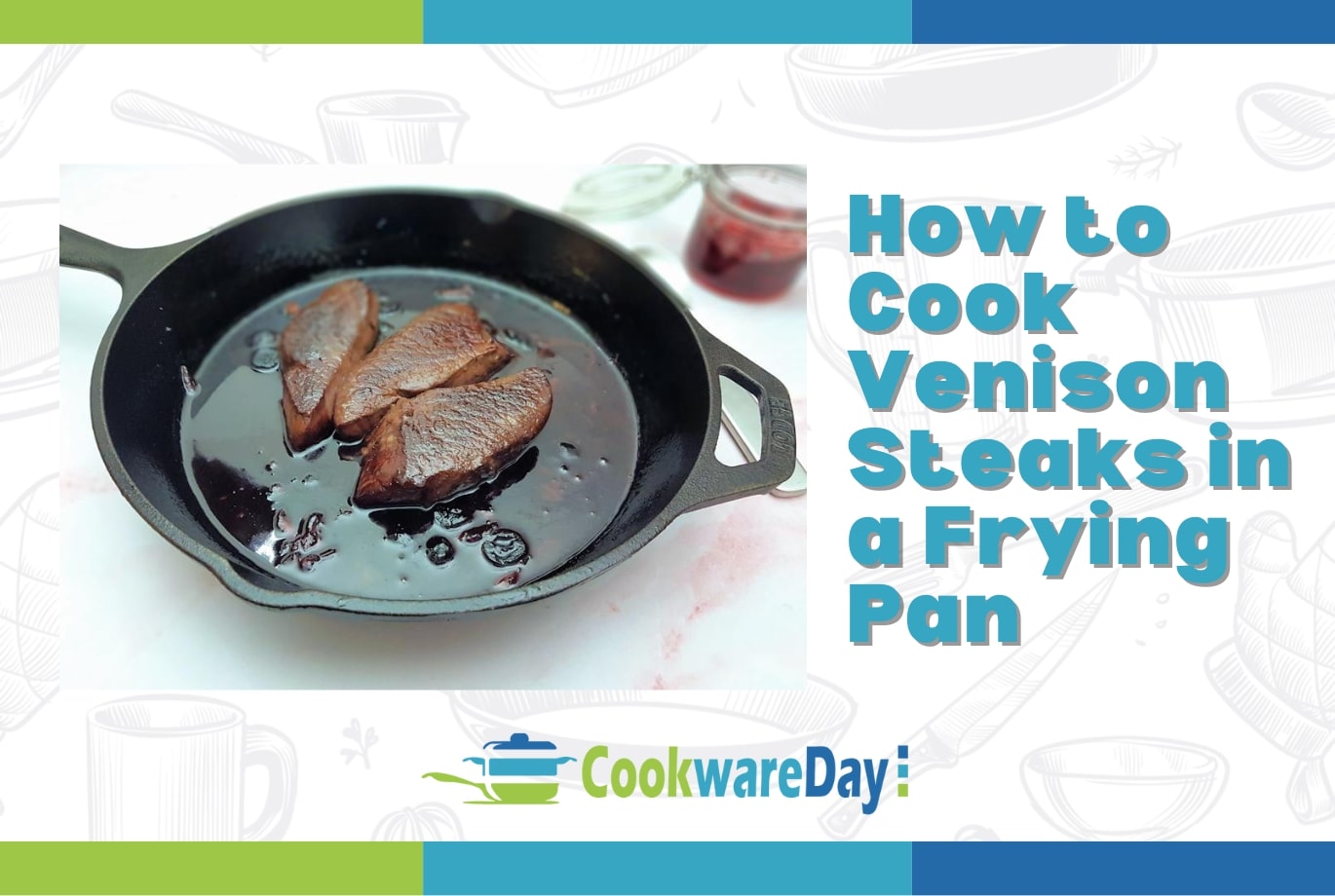 How to Cook Venison Steaks in a Frying Pan